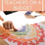 Tips for Teachers on a Budget: Fun and Frugal Advice Pinterest Pin